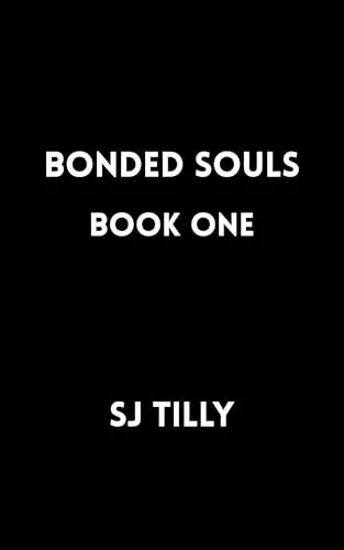 Book One: Bonded Souls Book One