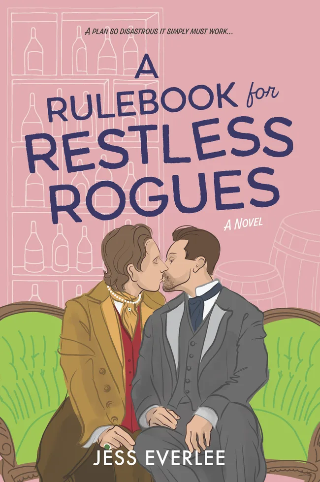 A Rulebook for Restless Rogues (Lucky Lovers of London, #2)