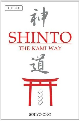 Shinto: The Kami Way