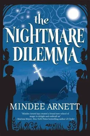 The Nightmare Dilemma (The Arkwell Academy, #2)