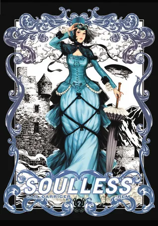 Soulless: The Manga, Vol. 2 (The Parasol Protectorate Manga, #2)