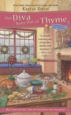 The Diva Runs Out of Thyme (A Domestic Diva Mystery, #1)