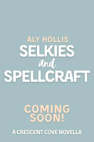 Selkies and Spellcraft (Crescent Cove)