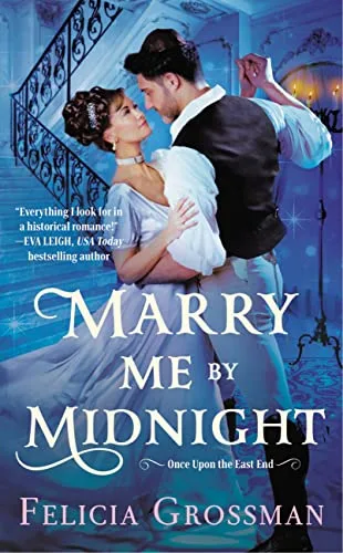 Marry Me by Midnight (Once Upon the East End #1)